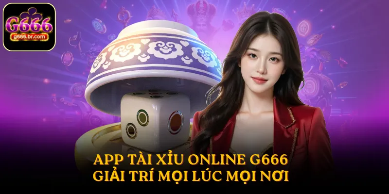 App Tài Xỉu Online